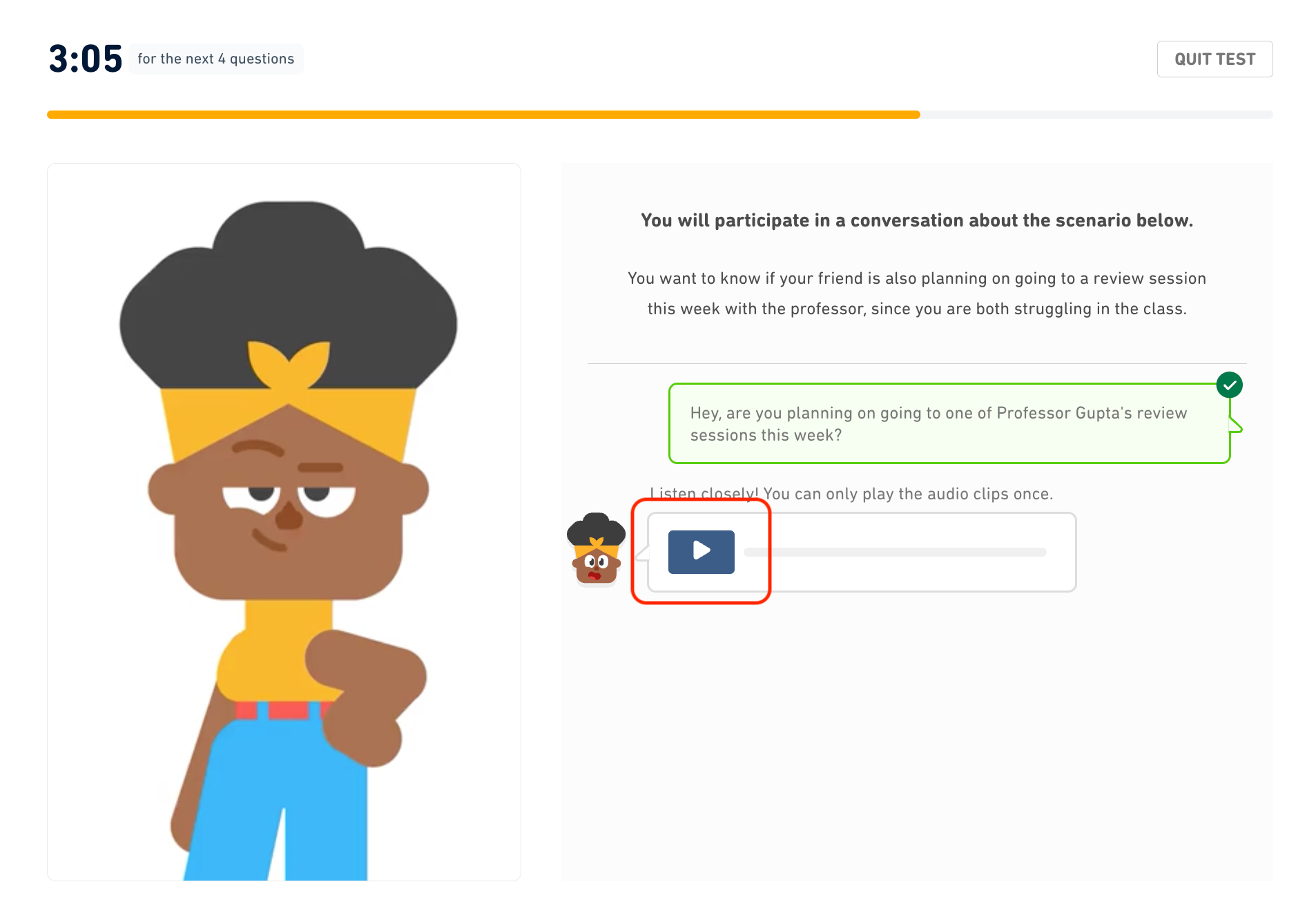 Screenshot of a "Listen and Respond" from the Duolingo English Test showing how you have to play the recording before you can select the correct response.