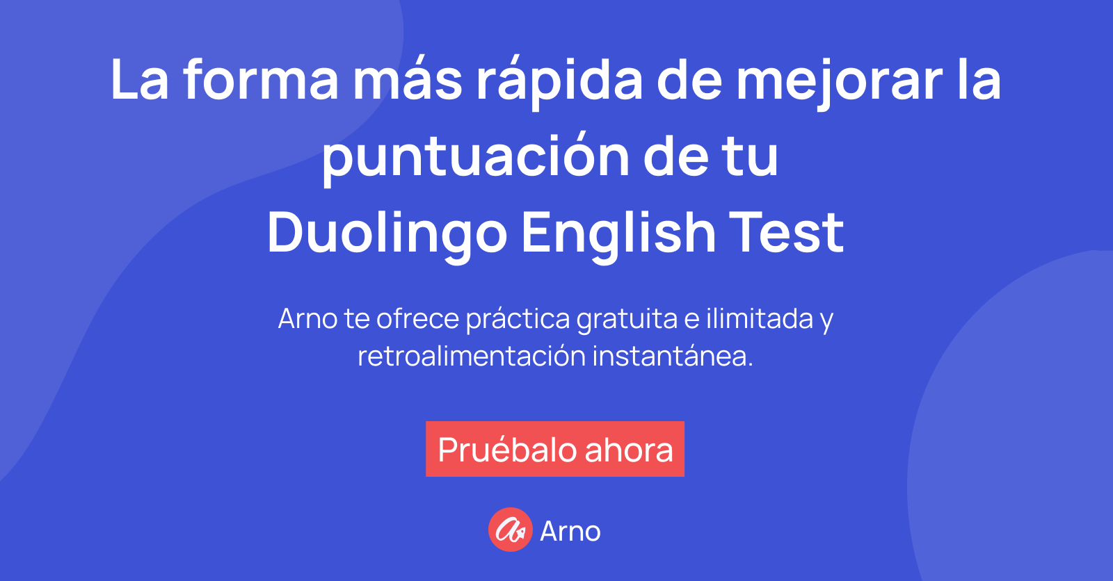 La forma más rápida de mejorar tu puntuación en el examen de inglés de Duolingo.