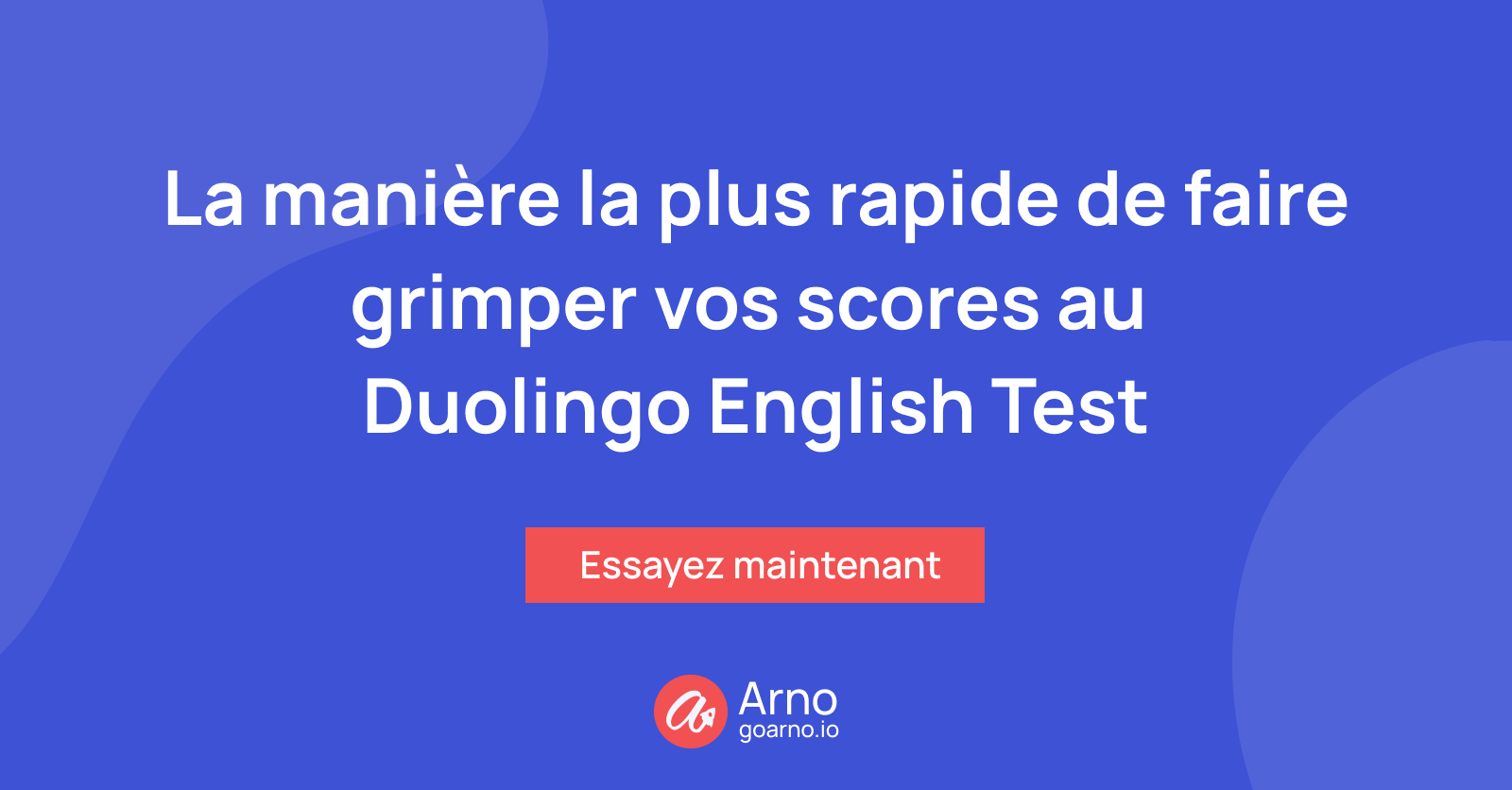 Rejoignez-nous aujourd'hui et améliorez vos notes au Duolingo English Test.