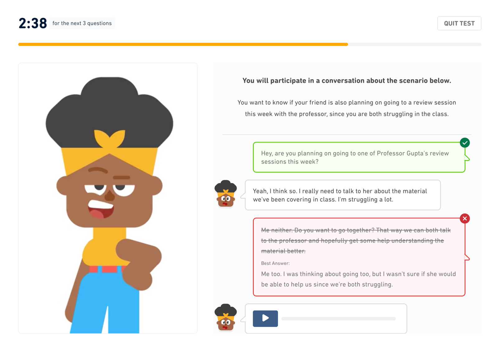 A wrong answer to a Listen and Respond question