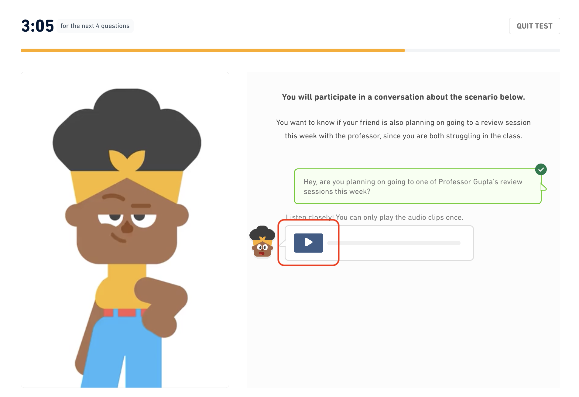 Screenshot showing how you get to decide when the audio of the other person plays on Listen and Respond questions